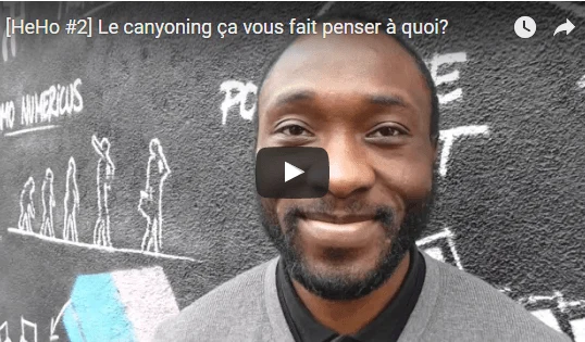 [HeOh #2] Le canyoning ça vous fait penser à quoi?